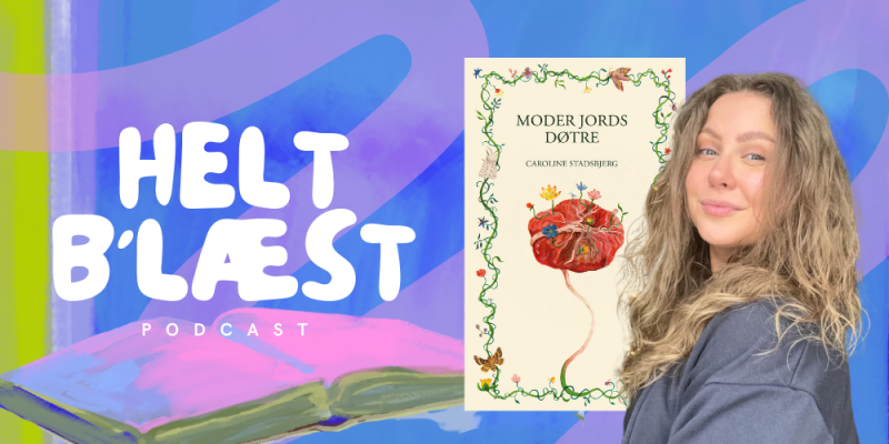 Helt B'læst Podcast Caroline Stadsbjerg