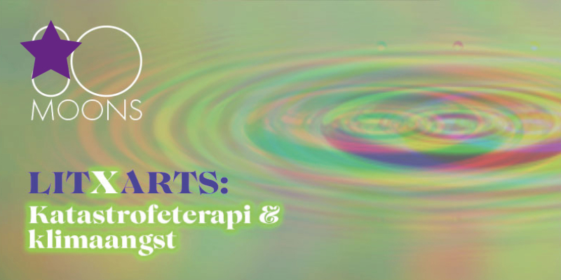 80 MOONS særprogram under LiteratureXchange. Dråbe i vandet. Meditation. Klimaudfordringer. Klimaskam. Klimaangst. Katastrofepsykologi. Mød Kristian Leth, Maja Elverkilde, Vivian Nielsen og Silja E. K. Henderson.